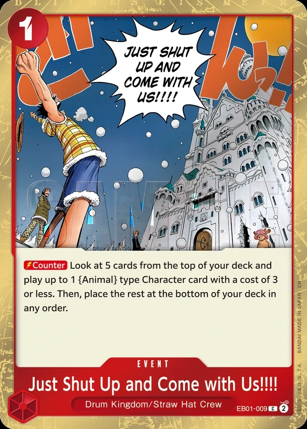 Just Shut Up and Come with Us!!!! (EB01-009_p1) Alt Art One Piece card
