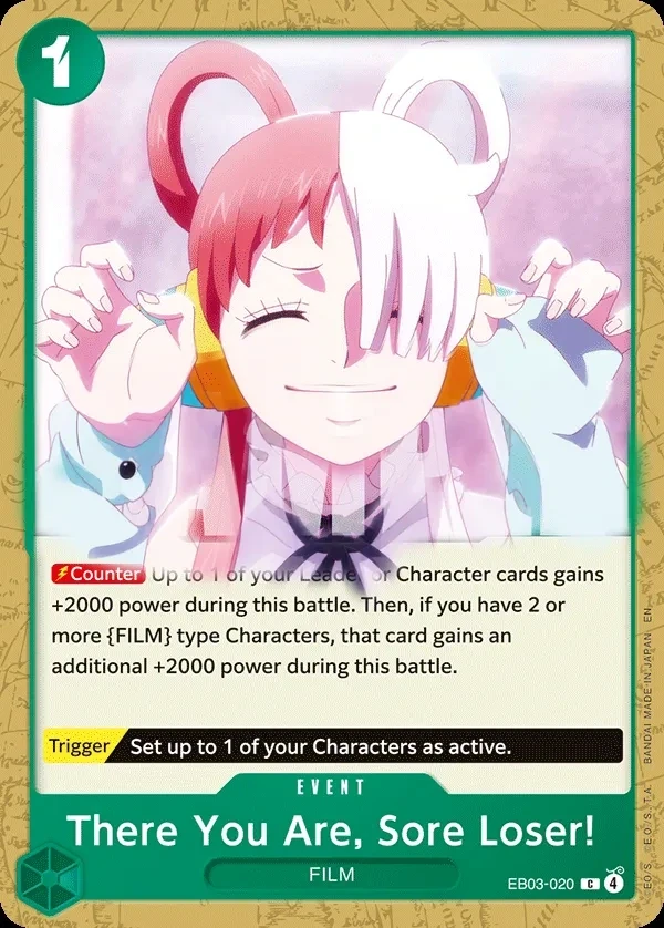 There You Are, Sore Loser! (EB03-020) One Piece card