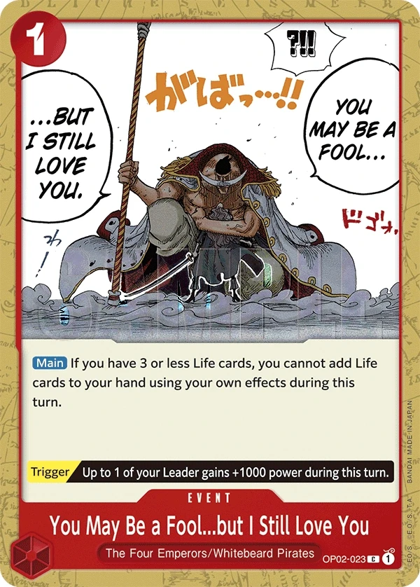 You May Be a Fool...but I Still Love You (OP02-023_r1) Reprint One Piece card