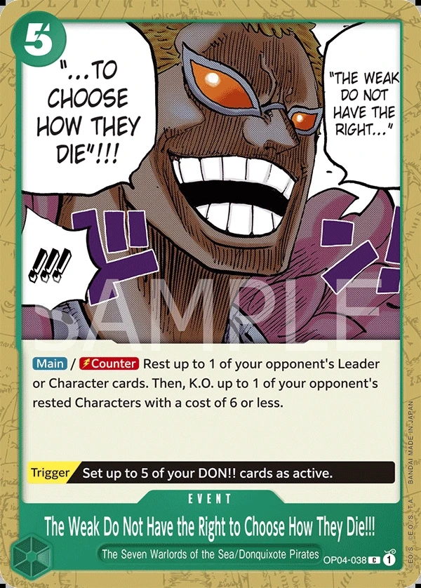 The Weak Do Not Have the Right to Choose How They Die!!! (OP04-038) One Piece card