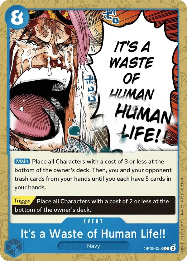 It's a Waste of Human Life!! (OP05-058) One Piece card