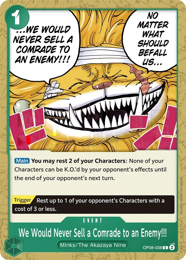 We Would Never Sell a Comrade to an Enemy!!! (OP08-038) One Piece card