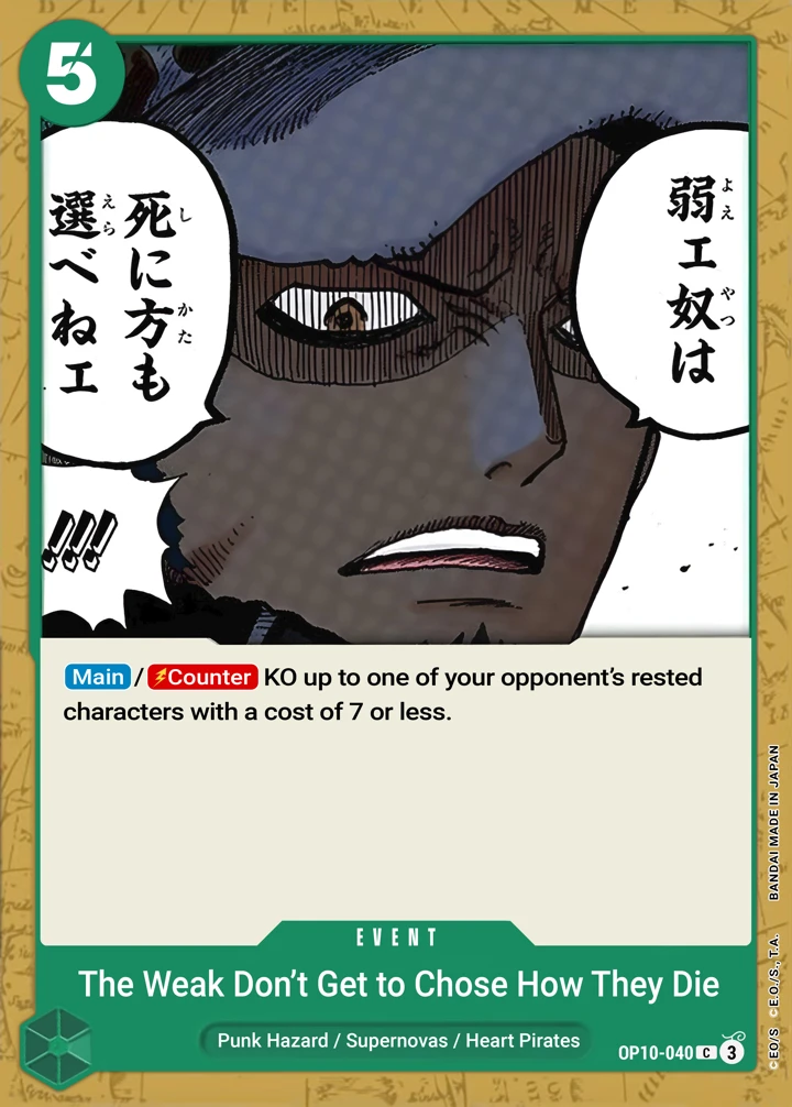 The Weak Do Not Have the Right to Choose How They Die (OP10-040) One Piece card