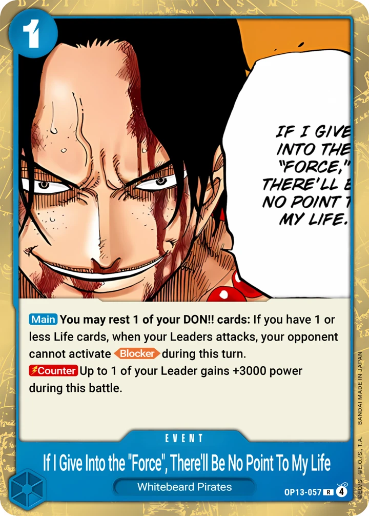 If I Bowed Down to Power, What's the Point in Living? (OP13-057) One Piece card