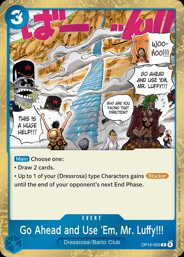 Go Ahead and Use 'Em, Mr. Luffy!!! (OP15-055) One Piece card