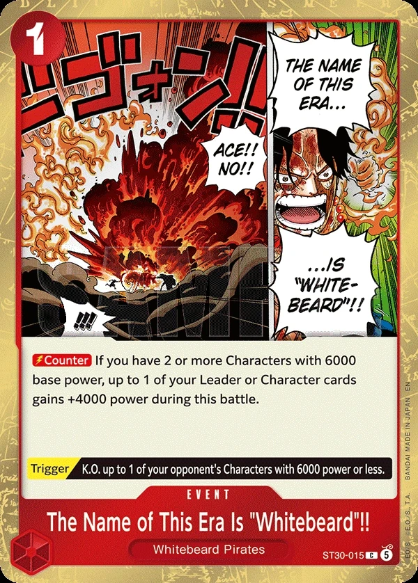 The Name of This Era Is "Whitebeard"!! (ST30-015) One Piece card